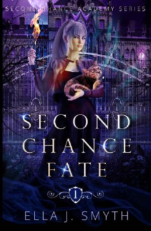 [Second Chance Academy 01] • Second Chance Fate